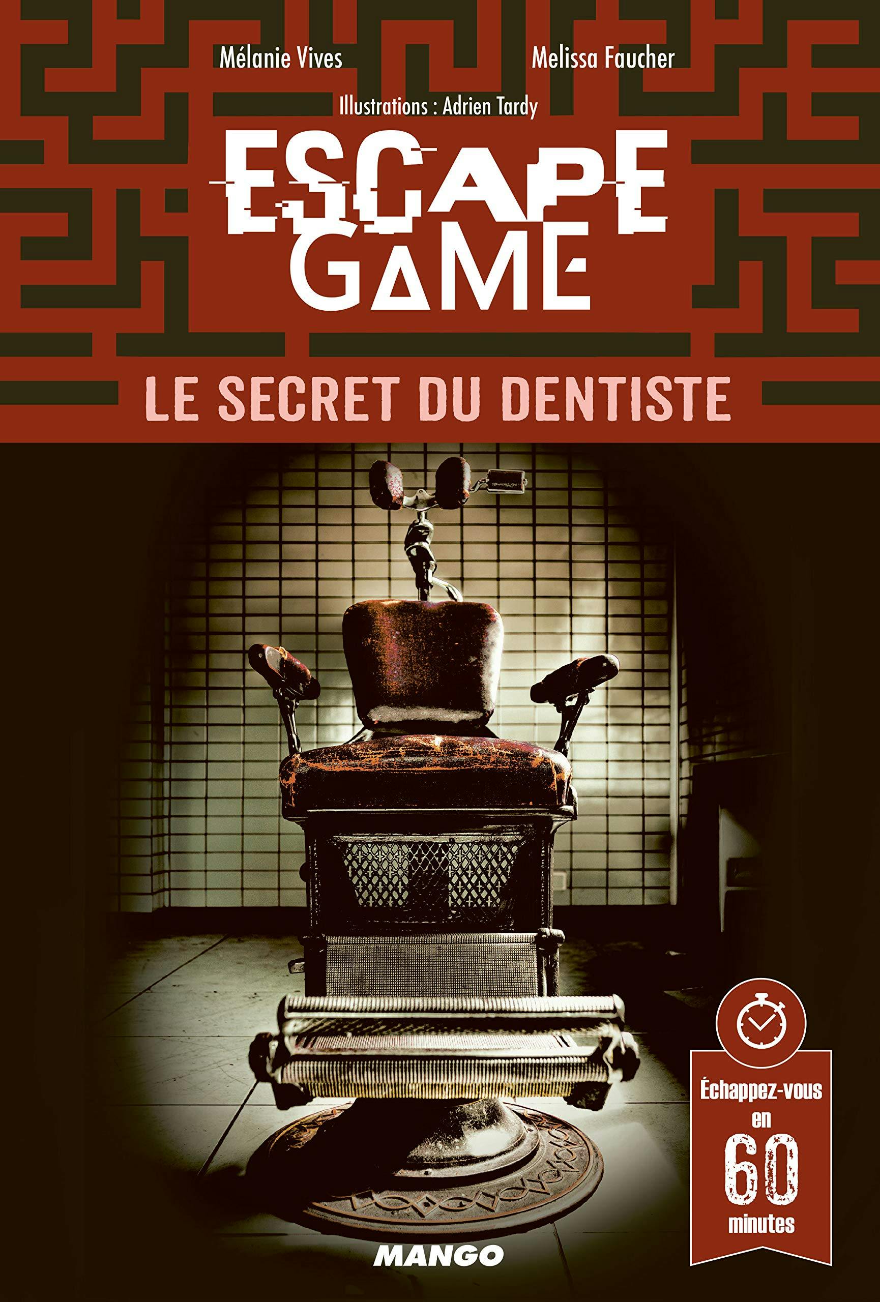 Escape Game : Le Secret du Dentiste