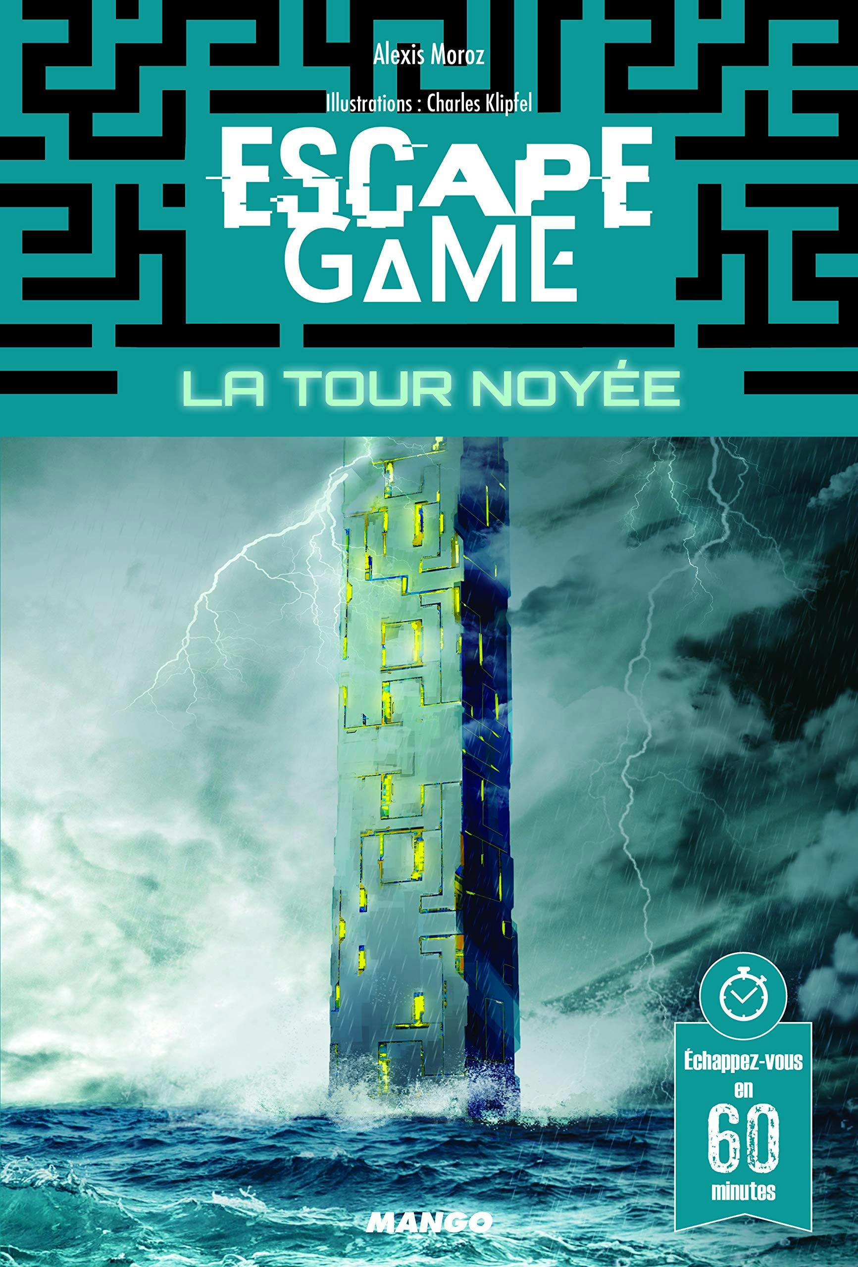 Escape Game : La Tour Noyée