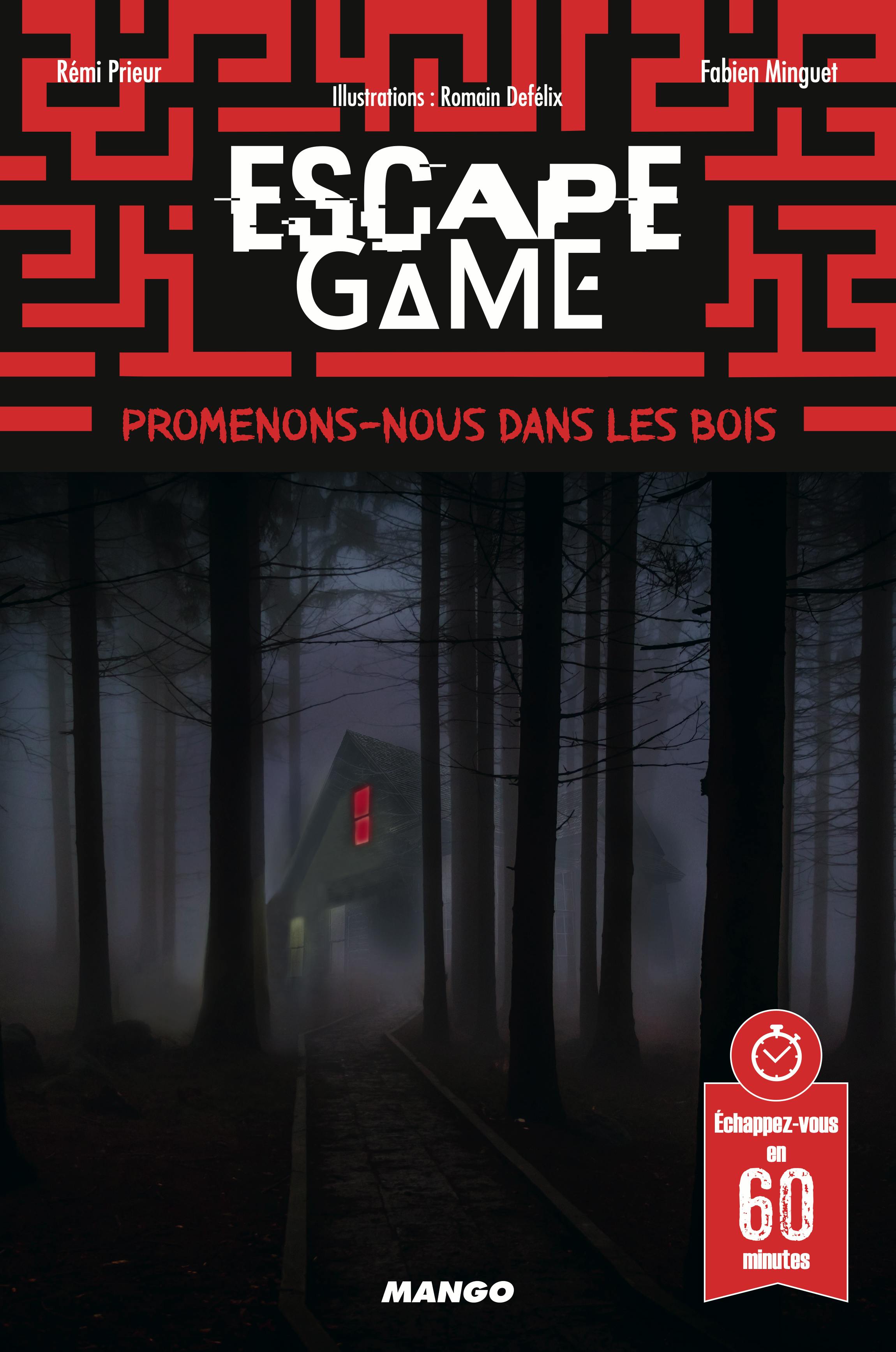 Escape Game : Promenons-nous dans les bois