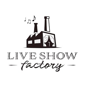 Live Show Factory