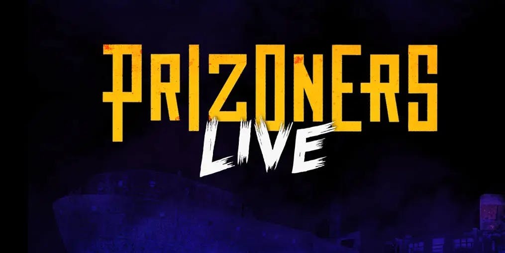 Tout savoir sur Prizoners Live !