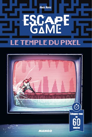Escape Game : Le Temple du Pixel
