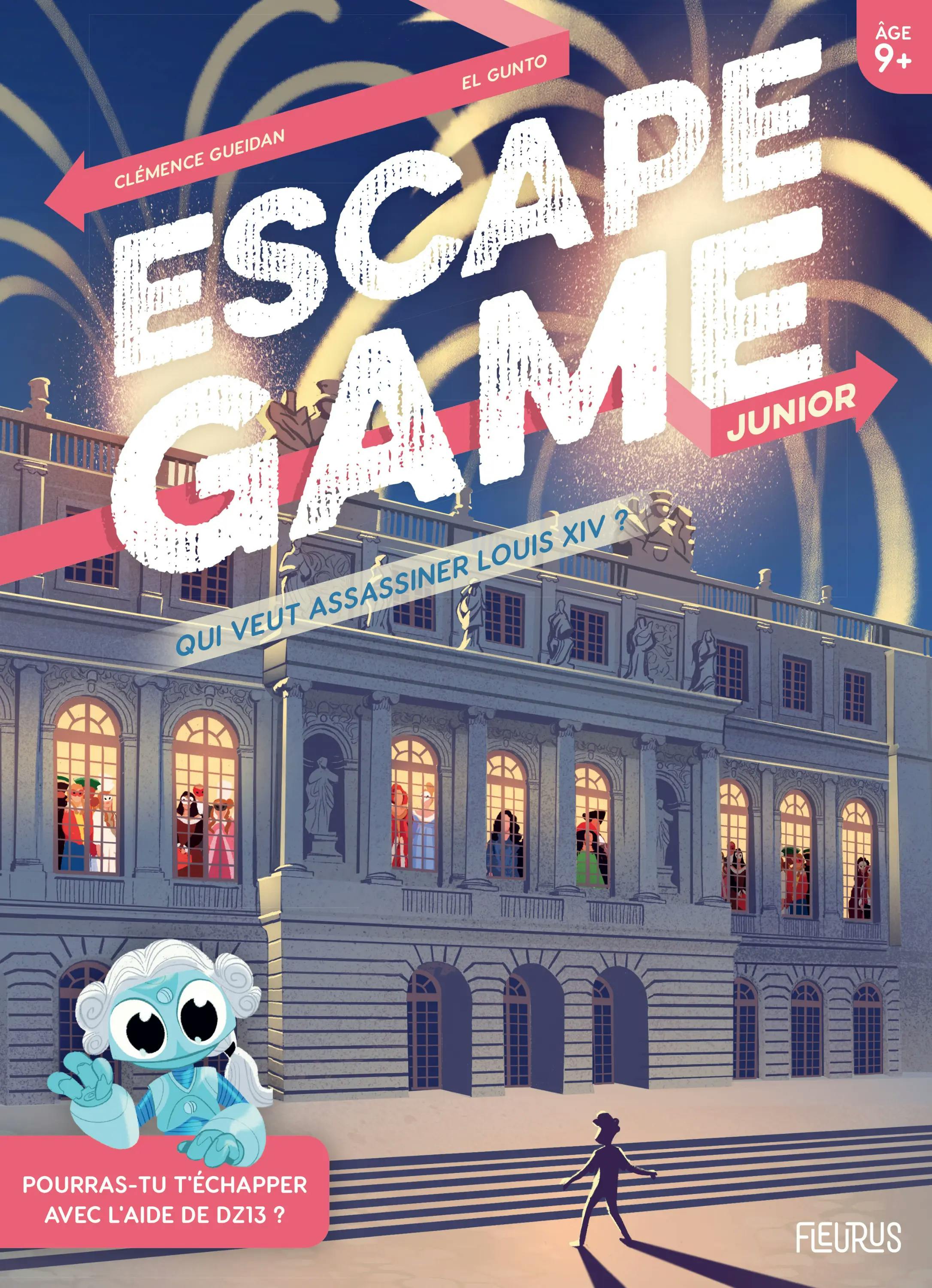 Escape Game Junior : Qui veut assassiner Louis XIV ?