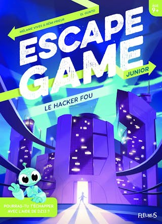 Escape Game Junior : Le Hacker Fou