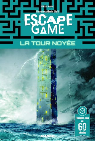 Escape Game : La Tour Noyée