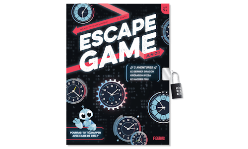 Escape Game Junior : 3 aventures (Le dernier dragon – Opération pizza – Le hacker fou)