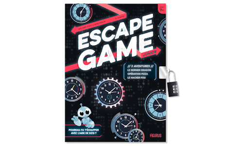 Escape Game Junior : 3 aventures (Le dernier dragon – Opération pizza – Le hacker fou)