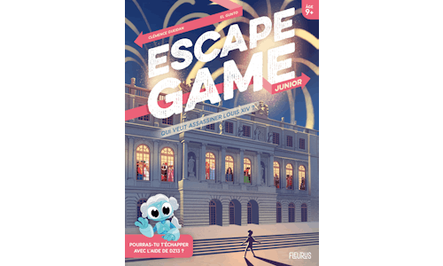Escape Game Junior : Qui veut assassiner Louis XIV ?