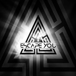 Escape You