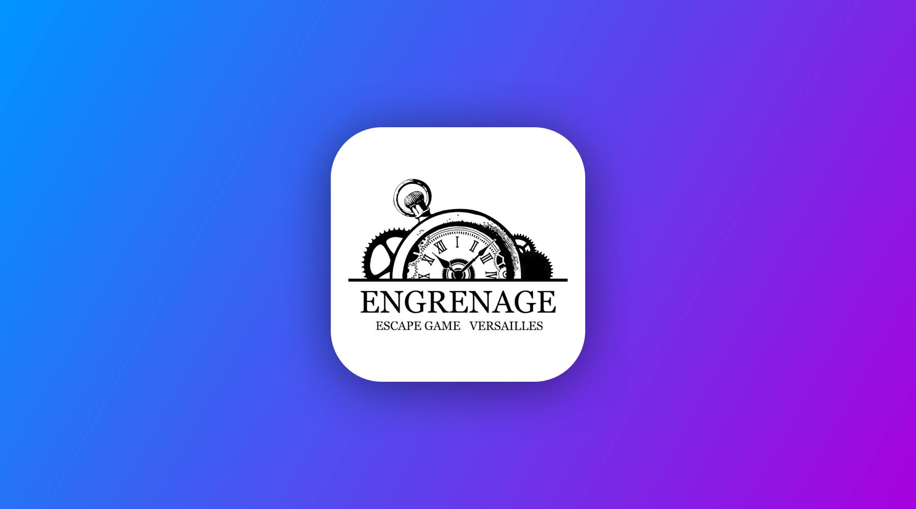 Engrenage Escape Game: the historical escape game in Versailles 