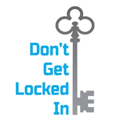 Don't Get Locked In