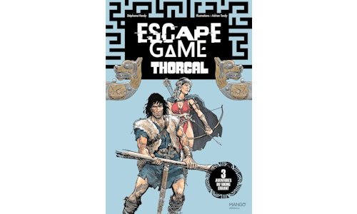 Escape Game Thorgal : 3 aventures du viking errant